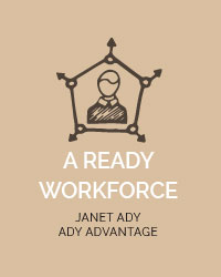 A ready workforce, Janet Ady